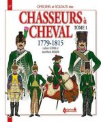 Chasseurs a cheval tome 1 1779-1815 N17