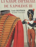 La Garde Impériale de Napoléon III