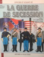 La guerre de secession. La cavalerie. L’artillerie. N2