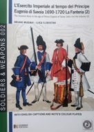 L’Esercito Imperiale al tempo del Principe Eugenio di Savoia 1690-1720. La Fanteria (2)